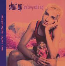 SIN WITH SEBASTIAN (SHUT UP)