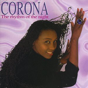 CORONA  (THE RHYTHM OF THE NIGHT)